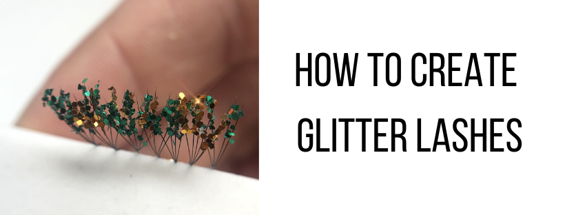 HOW TO CREATE GLITTER LASHES